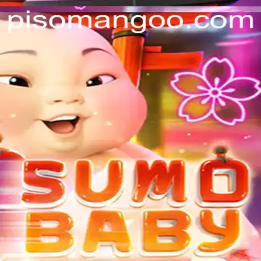 Exploring the Thrilling World of SumoBaby and the Rise of Piso Mango